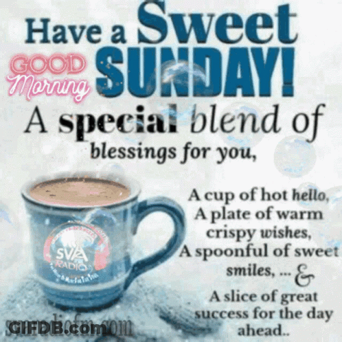 Coffee Cup With Have A Sweet Sunday GIF