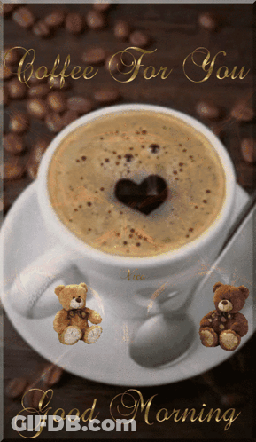 Coffee Cup With Heart Saying Coffee For You GIF