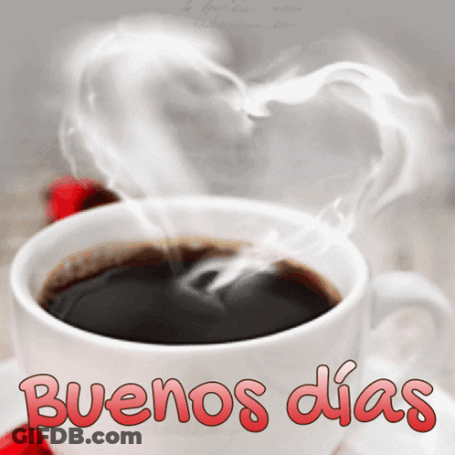 Coffee Cup With Heart Smoke Saying Buenos Dias GIF