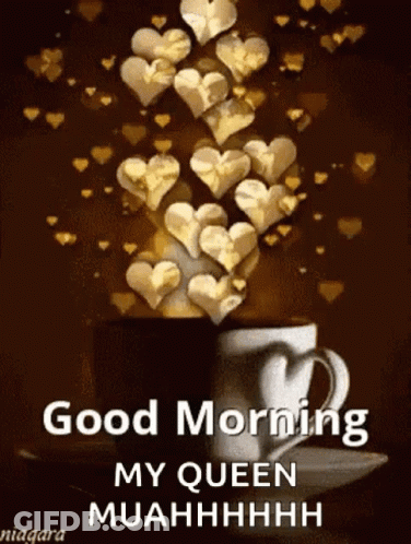 Coffee Cup With Hearts And Good Morning Queen GIF