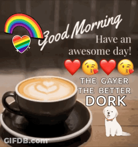 Coffee Cup With Hearts And Smiley Faces Good Morning Have An Awesome Day GIF