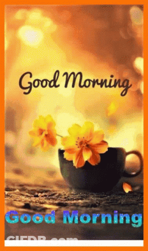 Coffee Cup With Yellow Flowers Good Morning GIF