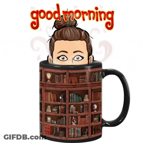 Coffee Good Morning Tuesday Library Cup GIF