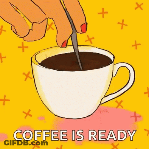 Coffee Is Ready GIF