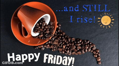 Coffee Poured Into Saucer With Beans And Still I Rise GIF