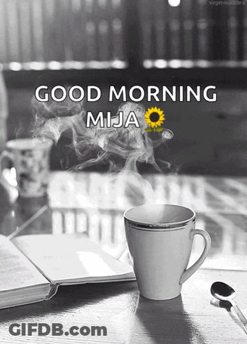 Coffee With Smoke Saying Good Morning Mija GIF