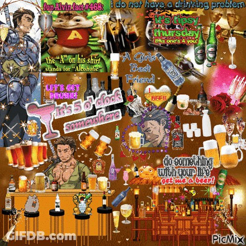 Collage Of Alcoholic Beverages Saying I Do Not Have A Drinking Problem GIF