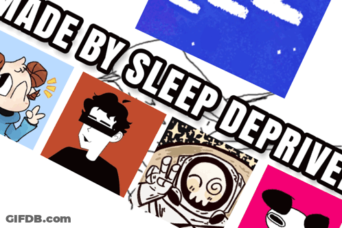 Collage Of Cartoon Characters Saying Made By Sleep Deprive GIF