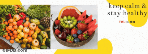Collage Of Fruits And Vegetables Keep Calm & Stay Healthy GIF