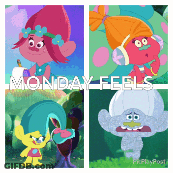 Collage Of Trolls Monday Feels GIF