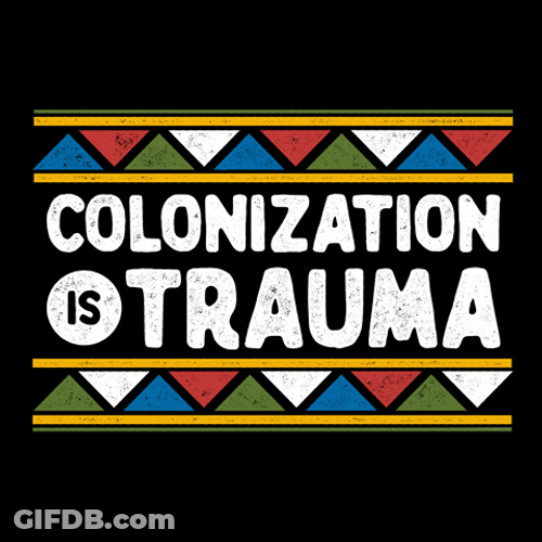 Colonization Trauma Digital Graphics Design GIF