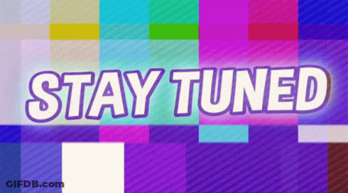 Colorful Background Stay Tuned GIF