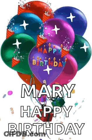 Colorful Balloons Saying Happy Birthday Mary GIF