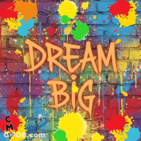 Colorful Brick Wall Saying Dream Big GIF