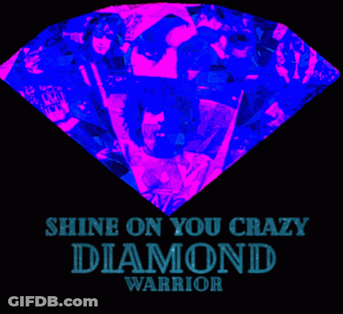 Colorful Diamond Saying Shine On You Crazy Diamond Warrior GIF