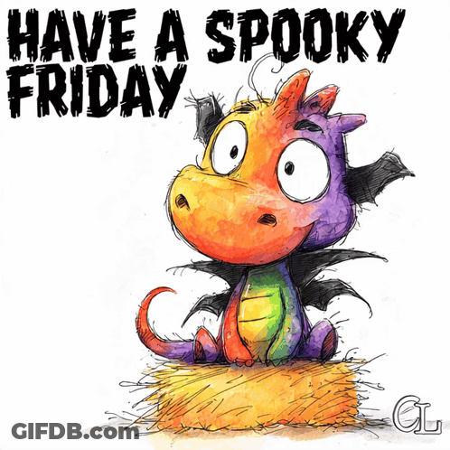 Colorful Dragon On Hay Saying Have A Spooky Friday GIF