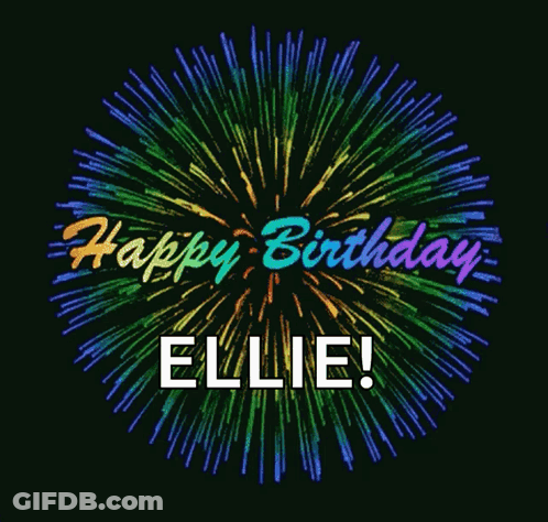 Colorful Fireworks Display Happy Birthday Ellie GIF