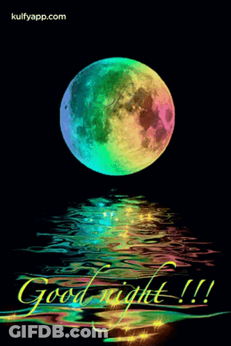 Colorful Full Moon Reflected In Water Saying Good Night GIF