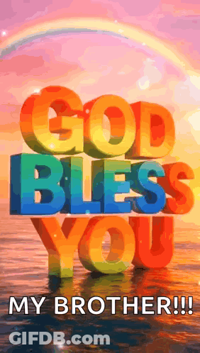Colorful God Bless You My Brother Sign Rainbow GIF