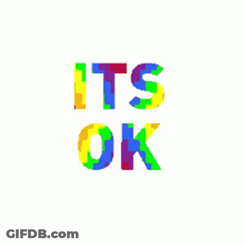 Colorful Its Okay GIF