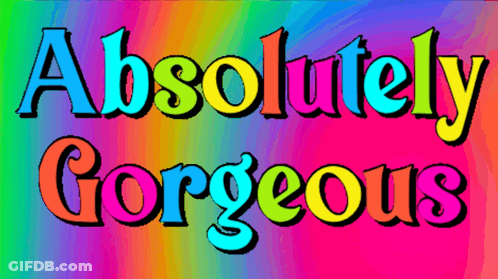 Colorful Sign Saying Absolutely Gorgeous GIF