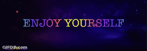 Colorful Sign Saying Enjoy Yourself GIF
