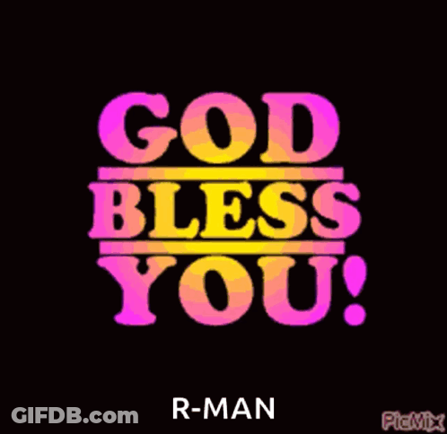 Colorful Sign Saying God Bless You R-Man GIF