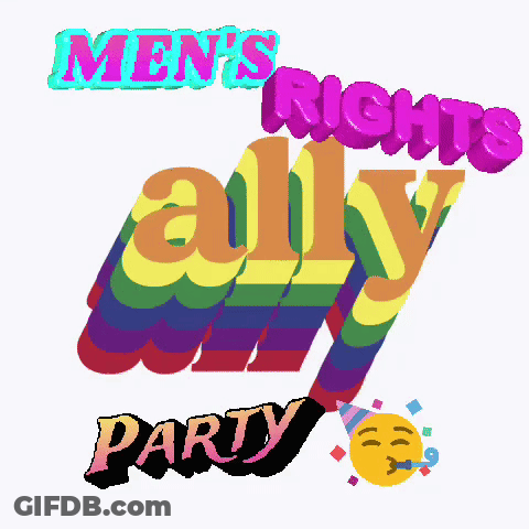 Colorful Sign Saying Men's Rights Ally GIF