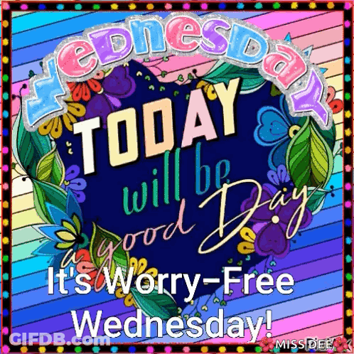Colorful Sign Saying Today Will Be Good GIF