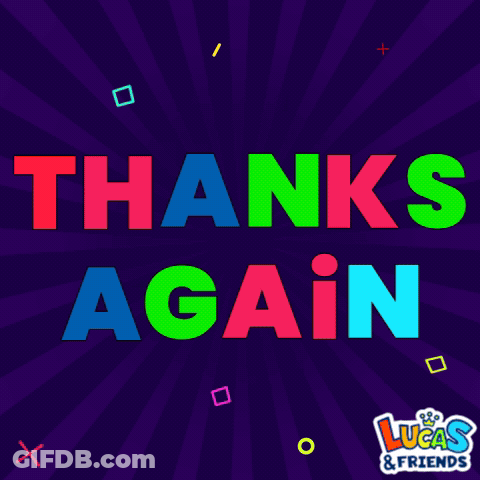 Colorful Thanks Again Sign From Lucas And Friends GIF