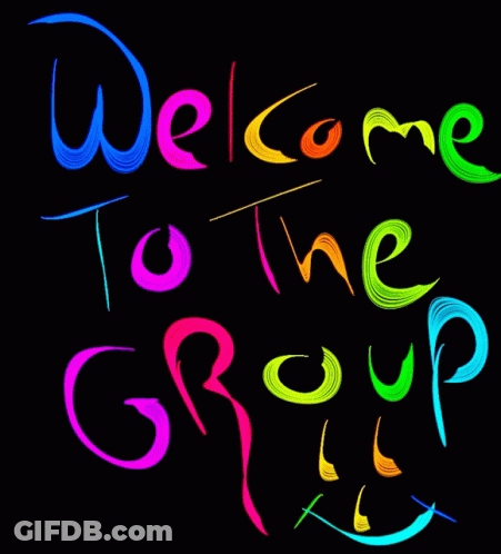 Colorful Welcome To The Group Sign GIF