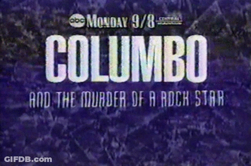 Columbo Murder Of Rock Star GIF