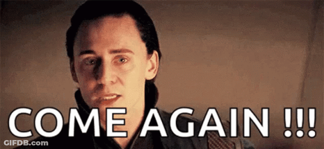 Come Again Loki GIF