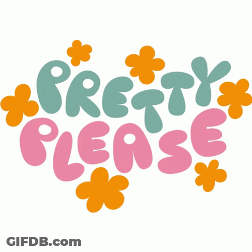 Come Again Pretty Please GIF