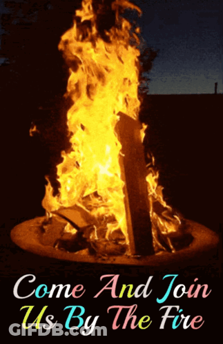 Come And Join Us By The Fire Poster GIF