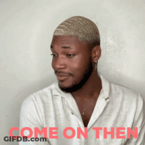 Come And Take It Sassy Queer Derwinking GIF
