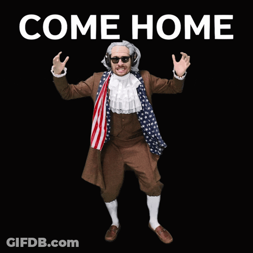 Come Home Now Poster With Patriotic Man GIF