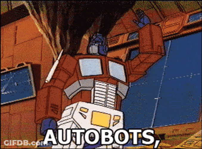 Come On Autobots Lets Roll GIF