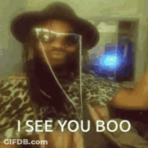 Come On I See You Boo GIF