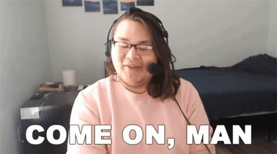 Come On Man Bedroom Streamer GIF