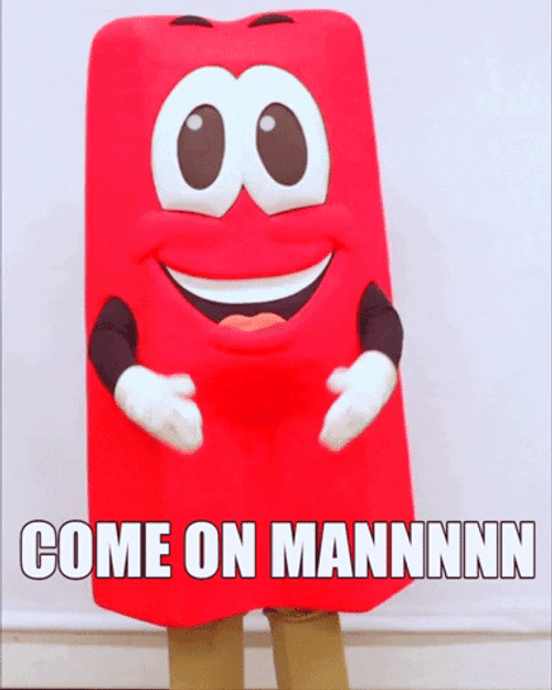 Come On Man Happy Mascot GIF