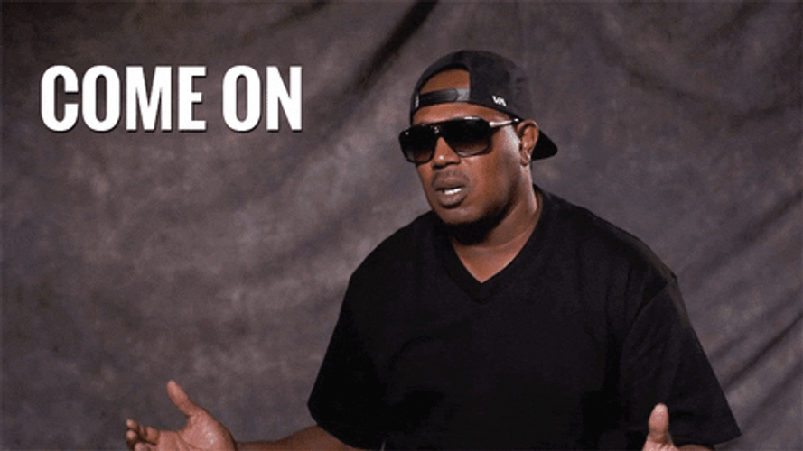 Come On Man Master P GIF