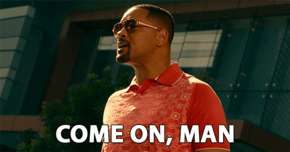 Come On Man Will SMith GIF
