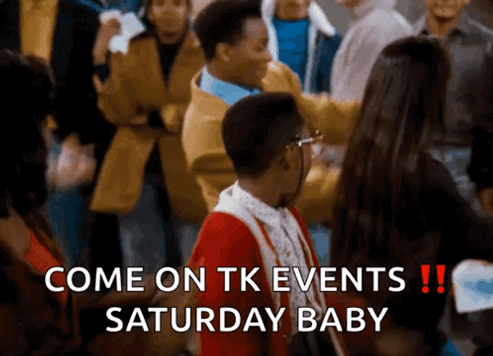 Come On Tk Events Steve Urkel Saturday Baby GIF