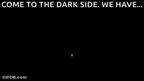 Come To The Dark Side We Have Cookies GIF