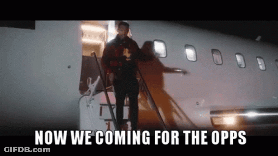 Coming For The Opps GIF