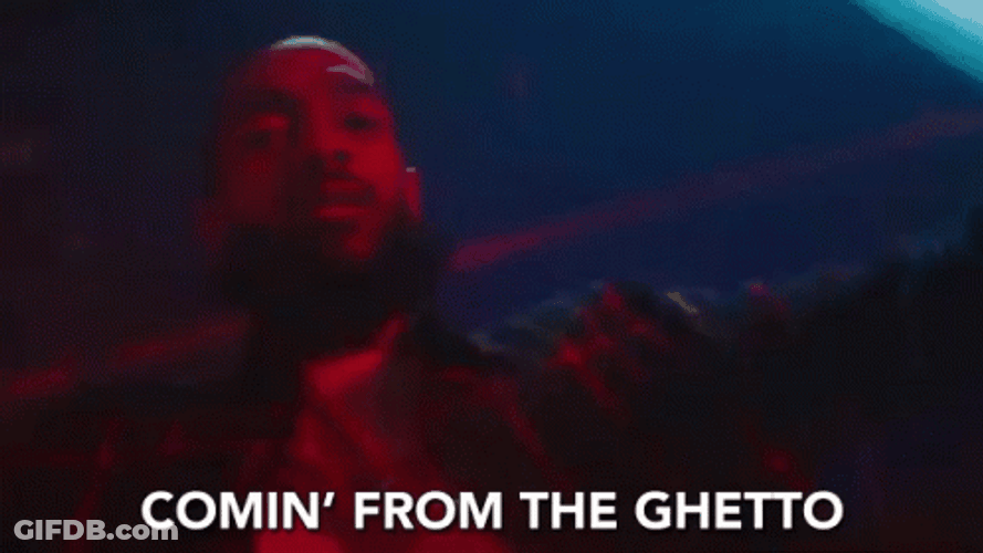 Coming From The Ghetto GIF