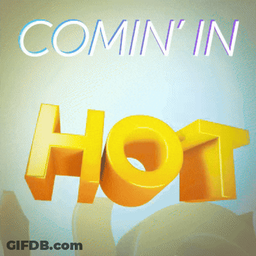 Coming In Hot Loop GIF