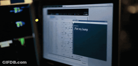 Computer Screen Saying Fist My Bump GIF