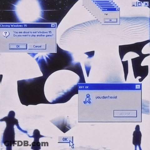 Computer Screen Saying You Don't Exist GIF